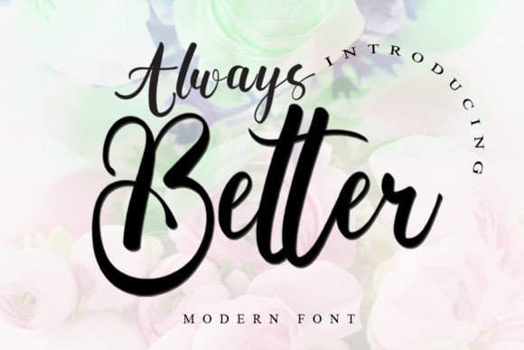 Always Better: A Charming Font for Makers and Sellers