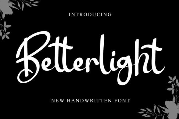 Betterlight: A Fresh and Elegant Typeface for Digital Design