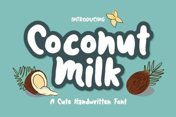 Coconut Milk Font: A Playful Typeface for Handmade Design
