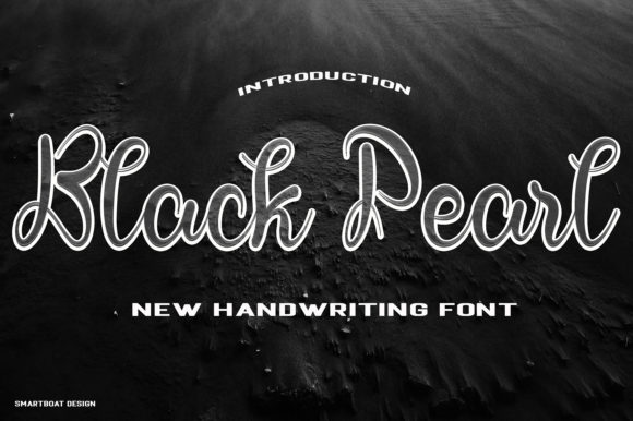 Elevate Your Crafted Goods with the Black Pearl Script Font