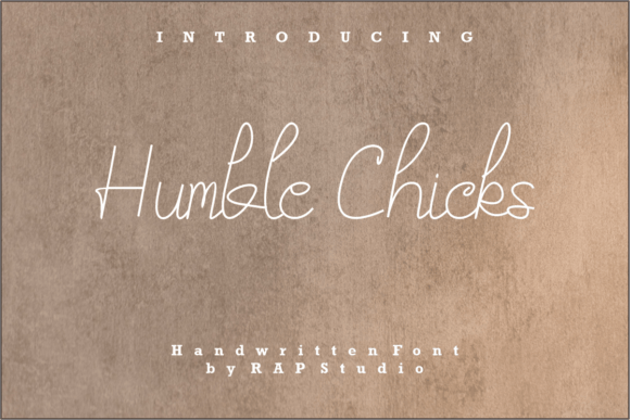 Humble Chicks: A Designer's Honest Review of a Timeless Script Font