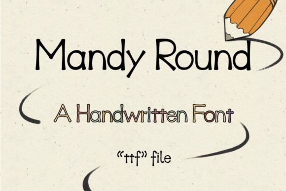 Mandy Round: A Real Designer Review of This Versatile Handwritten Font