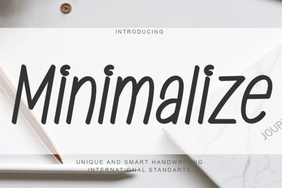 Minimalize: The Script Font for Marketers Seeking a Bold Visual Voice