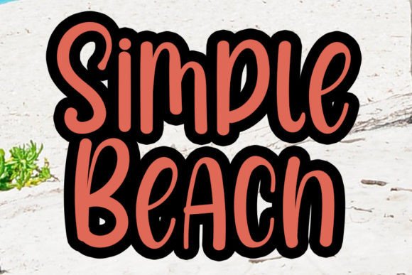 Simple Beach: A Timeless Handwritten Font for Digital Designers