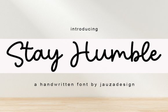Stay Humble: A Classy Script Font for Web Design