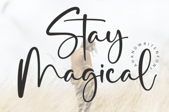Stay Magical: A Delicate Script Font for Elegant Branding