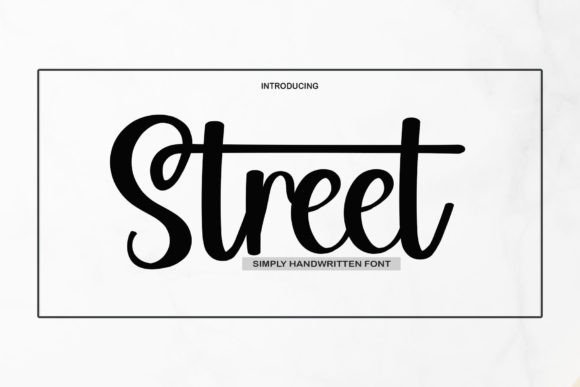 Street: A Script Font for Elegant Editorial Design