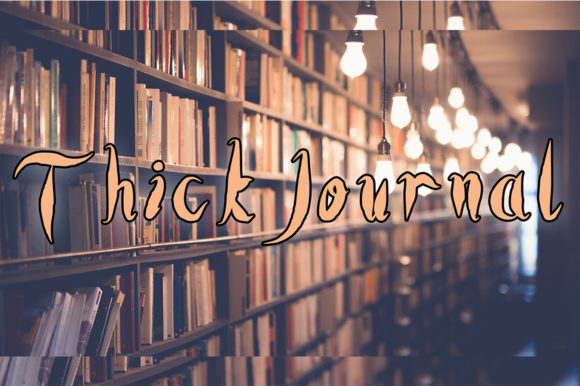 The Strategic Charm of Thick Journal: A Font for Campaigns That Need Personality
